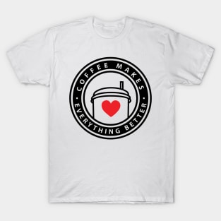 Coffee Makes Everything Better Stamp T-Shirt